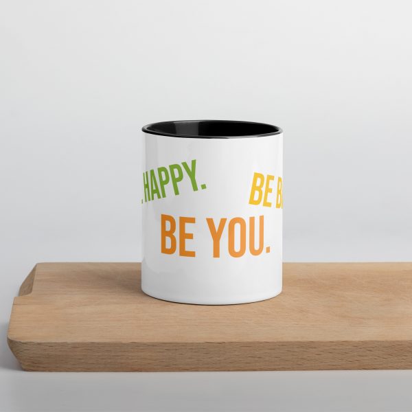 Mug with Color Inside! Be Happy, Be Bright, Be You! - Image 2