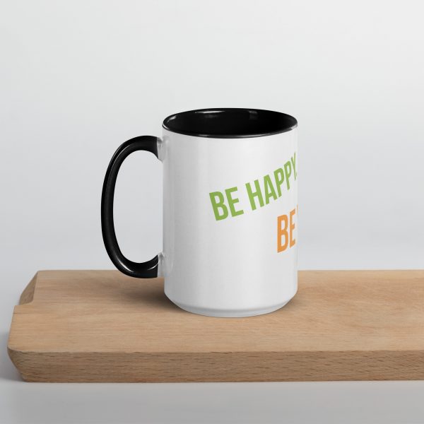 Mug with Color Inside! Be Happy, Be Bright, Be You! - Image 5