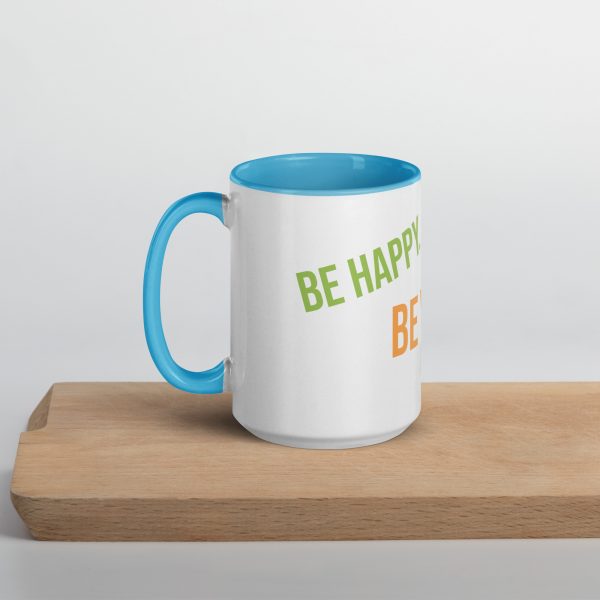 Mug with Color Inside! Be Happy, Be Bright, Be You! - Image 30